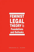 Feminist Legal Theory (Vol. 1) - Paperback