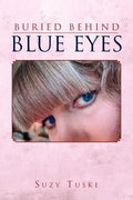 Buried Behind Blue Eyes - Paperback