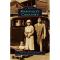 Marysville's Chinatown - Hardcover