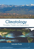 Climatology: Principles, Models and Applications - Hardcover