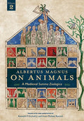 Albertus Magnus on Animals V2: A Medieval Summa Zoologica Revised Edition Volume 2 - Paperback