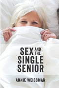 Sex and the Single Senior - Paperback
