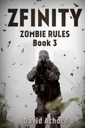 Zfinity: Zombie Rules Book 3 - Paperback