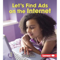 Let's Find Ads on the Internet - Library Binding