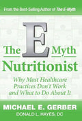 The E-Myth Nutritionist - Hardcover