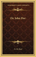 Dr. John Dee - Hardcover