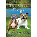 Two Good Dogs - Paperback