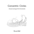 Concentric Circles: Financial Learnings for the Next Generation - Paperback
