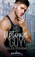His Uptown Guy - Paperback