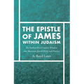 The Epistle of James within Judaism - Hardcover