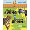 Monkeys Swing and Cheetahs Sprint: Spotting Motion Words at the Zoo - Hardcover