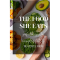 The food she eats: Perfect recipes for everyday fertility - Paperback