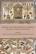 Enoch and the Synoptic Gospels: Reminiscences, Allusions, Intertextuality - Paperback