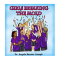 Girls Breaking the Mold - Paperback