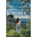 Seven Sisters, Finding home, Sierra - Paperback