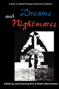Dreams and Nightmares: A Book of Gestalt Therapy Sessions - Paperback