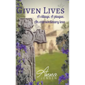 Given Lives - Paperback
