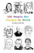 100 People Who Changed My World - Paperback