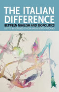 The Italian Difference: Between Nihilism and Biopolitics - Paperback