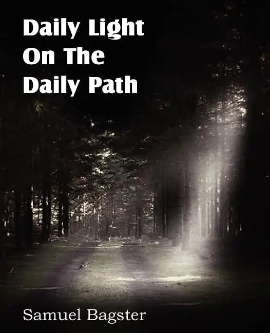 Daily Light on the Daily Path - Paperback