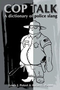 Cop Talk: A Dictionary of Police Slang - Paperback