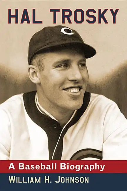 Hal Trosky: A Baseball Biography - Paperback