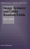 Image Textures and Gibbs Random Fields - Hardcover
