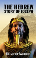 The Hebrew Story of Joseph - Paperback