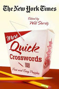 The New York Times More Quick Crosswords: Fast and Easy Puzzles - Paperback