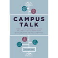 Campus Talk, Volume 2: Effective Communication Beyond the Classroom - Paperback