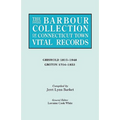 Barbour Collection of Connecticut Town Vital Records. Volume 15: Griswold 1815-1848, Groton 1704-1853 - Paperback
