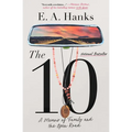 The 10: A Memoir of Family and the Open Road - Hardcover