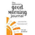 The Optimist's Good Morning Journal - Hardcover