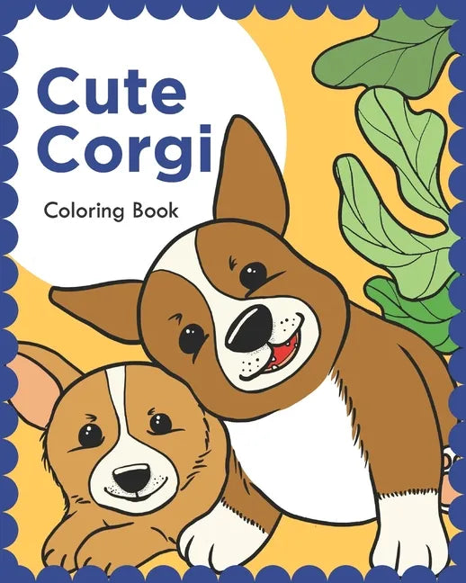 Cute Corgi: Coloring Book - Paperback