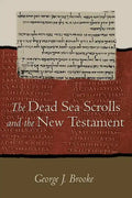 The Dead Sea Scrolls and the New Testament - Paperback