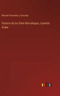 Historia de los Siete Murciélagos, Leyenda Árabe - Hardcover