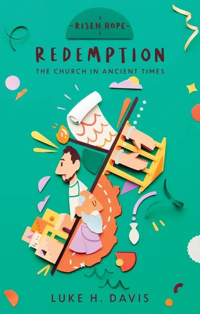 Redemption: The Church in Ancient Times - Paperback