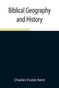 Biblical Geography and History - Paperback