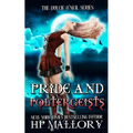 Pride and Poltergeists - Paperback