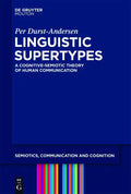 Linguistic Supertypes: A Cognitive-Semiotic Theory of Human Communication - Paperback