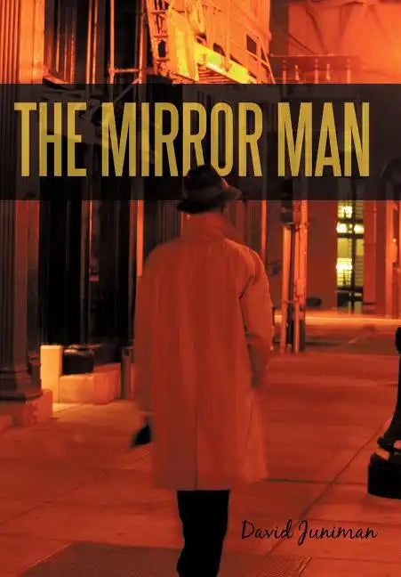 The Mirror Man - Hardcover