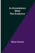 In Accordance with the Evidence - Paperback