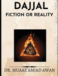 DajjaL: Fiction or Reality - Paperback