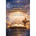 If You Love Me Keep My Commandments - Paperback