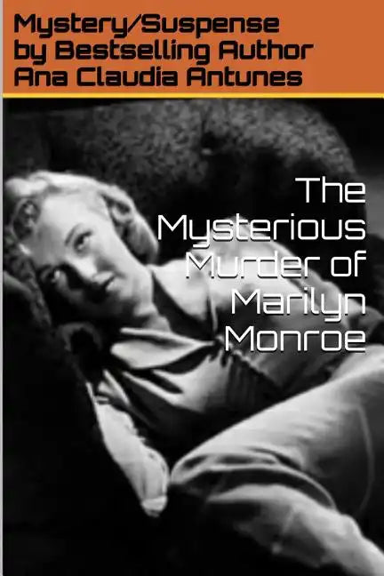 The Mysterious Murder of Marilyn Monroe - Paperback