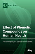 Effect of Phenolic Compounds on Human Health - Hardcover