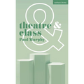 Theatre and Class - Paperback