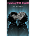 Fighting With Myself - Paperback