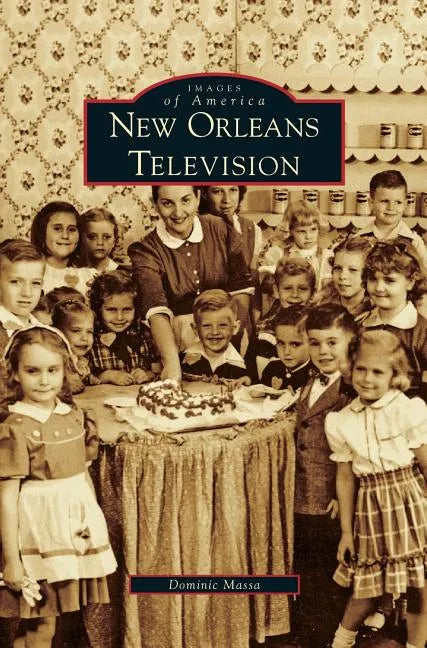 New Orleans Television - Hardcover