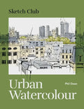 Sketch Club: Urban Watercolour - Paperback